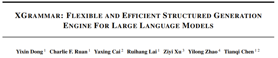 陈天奇团队LLM结构化生成新引擎XGrammar：百倍加速、近零开销-第2张图片-海印网