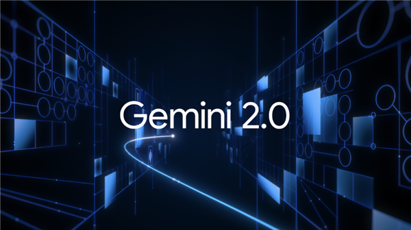 谷歌发布史上最强大模型“Gemini 2.0”！性能得到提升-第1张图片-海印网